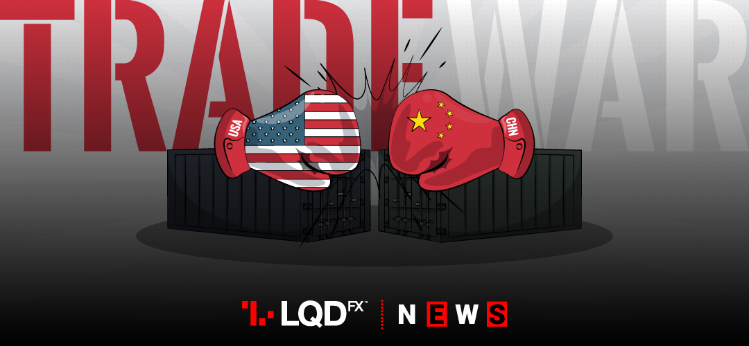 LQDFX news blog: US – China Trade Dispute: The Empire strikes back