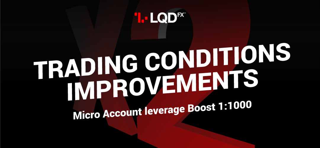 LQDFX | Micro Account Leverage Boost 1:1000!